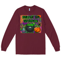 Burgundy drink up witches Long Sleeve Tee - BundleAndBundleShop