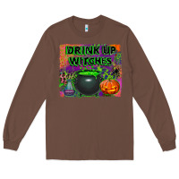 Chestnut drink up witches Long Sleeve Tee - BundleAndBundleShop