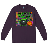 Plum drink up witches Long Sleeve Tee - BundleAndBundleShop