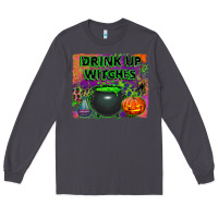 Smoke drink up witches Long Sleeve Tee - BundleAndBundleShop