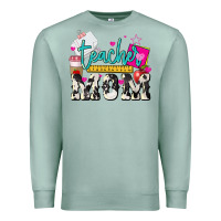 Seafoam Teacher Mom Mother's Day Premium Sweatshirt - HowdyJamesFarm