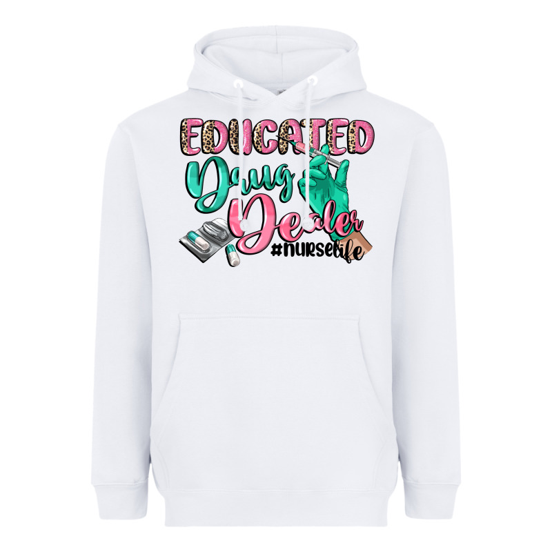 Educated Drug Dealer Nurse Life Heavyweight Hoodie by CowGirlArtShop | Teevron