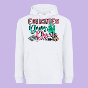 Educated Drug Dealer Nurse Life Heavyweight Hoodie Designed By Cowgirlartshop