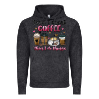 Vintage Black first i drink coffee then i do things Vintage Hoodie - MaliasSmallBusiness