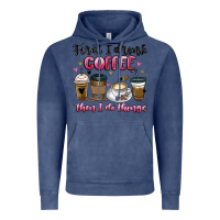 Vintage Denim first i drink coffee then i do things Vintage Hoodie - MaliasSmallBusiness