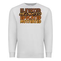 Dove Grey Elevated melanated educated motivated Premium Sweatshirt - HowdyJamesFarm