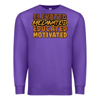 Purple Elevated melanated educated motivated Premium Sweatshirt - HowdyJamesFarm
