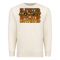 Sandshell Elevated melanated educated motivated Premium Sweatshirt - HowdyJamesFarm