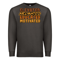 Smoke Elevated melanated educated motivated Premium Sweatshirt - HowdyJamesFarm