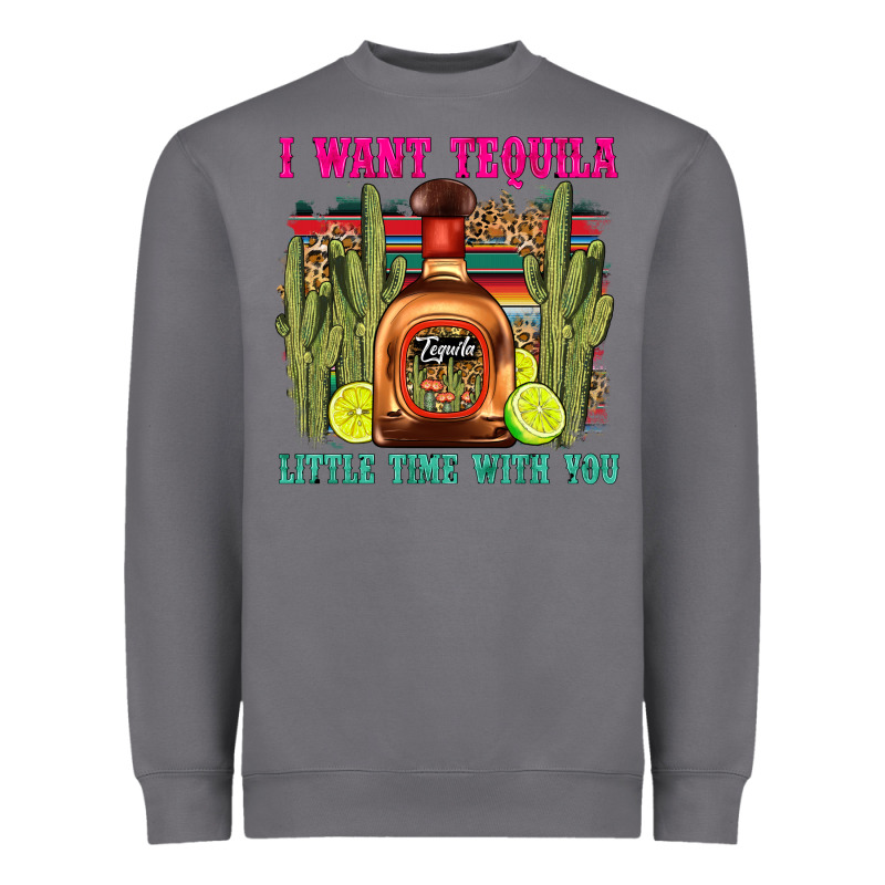 I Want Tequila Little Time With You Heavyweight Sweatshirt by LillyAllenDesigns | Teevron