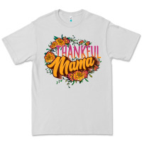 Dove Grey thankful mama Premium Tee - JahusDesignShop