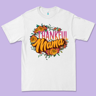 Thankful Mama Premium Tee Designed By Jahusdesignshop