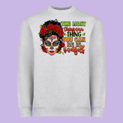 The Most Chingona Thing You Can Be Is Yourself Sug Heavyweight Sweatshirt Designed By Lillyallendesigns