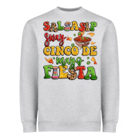 Salsasip Sway Cinco De Mayo Fiesta Heavyweight Sweatshirt | Teevron