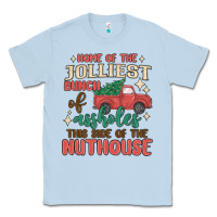 Dusty Blue home of the jollıest bunch of assholes thıs sıd Classic Tee - MaliasSmallBusiness