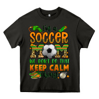 Asphalt i'm a soccer mom we don't do that keep calm thing Heavy Core Tee - Jasminsmagicworld