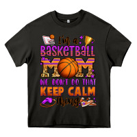 Asphalt i'm a baskeball mom we don't do that keep calm thi Heavy Core Tee - Jasminsmagicworld