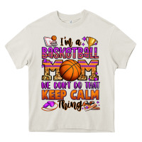 Cream i'm a baskeball mom we don't do that keep calm thi Heavy Core Tee - Jasminsmagicworld