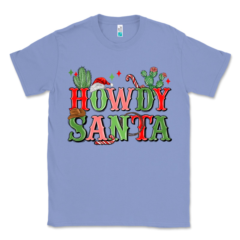 Howdy Santa Classic Tee by MaliasSmallBusiness | Teevron