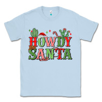 Dusty Blue howdy santa Classic Tee - MaliasSmallBusiness