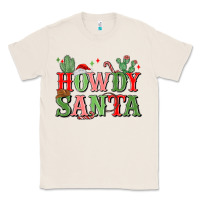 Natural howdy santa Classic Tee - MaliasSmallBusiness