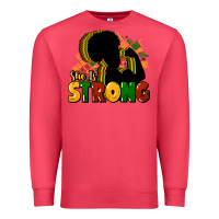 Cardinal She is strong Black History Premium Sweatshirt - HowdyJamesFarm
