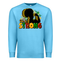 Ocean Blue She is strong Black History Premium Sweatshirt - HowdyJamesFarm