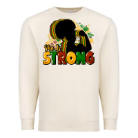 Sandshell She is strong Black History Premium Sweatshirt - HowdyJamesFarm