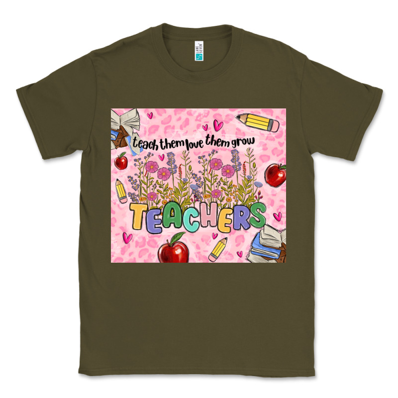 Teachers Teach Them Love Them Grow Classic Tee by MaliasSmallBusiness | Teevron