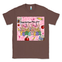 Chestnut teachers teach them love them grow Classic Tee - MaliasSmallBusiness