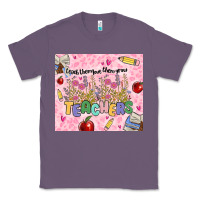 Lavender teachers teach them love them grow Classic Tee - MaliasSmallBusiness