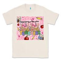 Natural teachers teach them love them grow Classic Tee - MaliasSmallBusiness