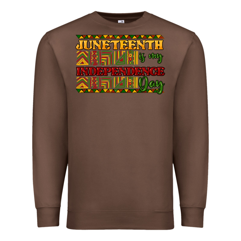 Juneteenth Is My Independence Day Premium Sweatshirt by HowdyJamesFarm | Teevron