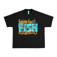 Black born to fish forced to work Urban Heavy Tee - NancyCooperArtShop