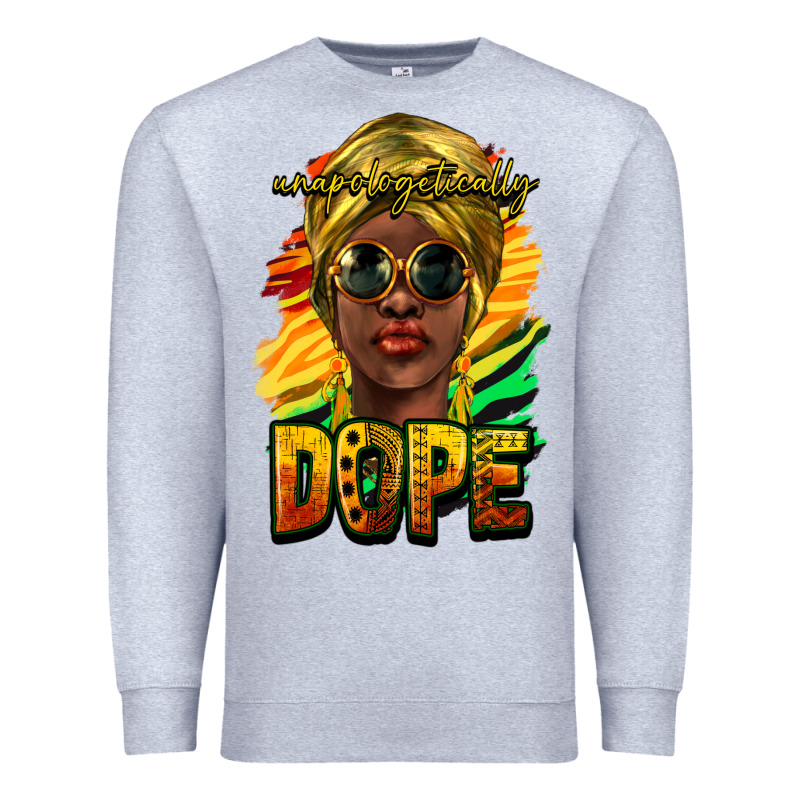 Unapologetically Dope Afro Premium Sweatshirt by HowdyJamesFarm | Teevron
