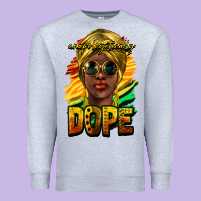 Unapologetically Dope Afro Premium Sweatshirt Designed By Howdyjamesfarm