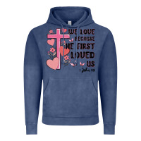Vintage Denim we love because he first loved us Vintage Hoodie - MaliasSmallBusiness