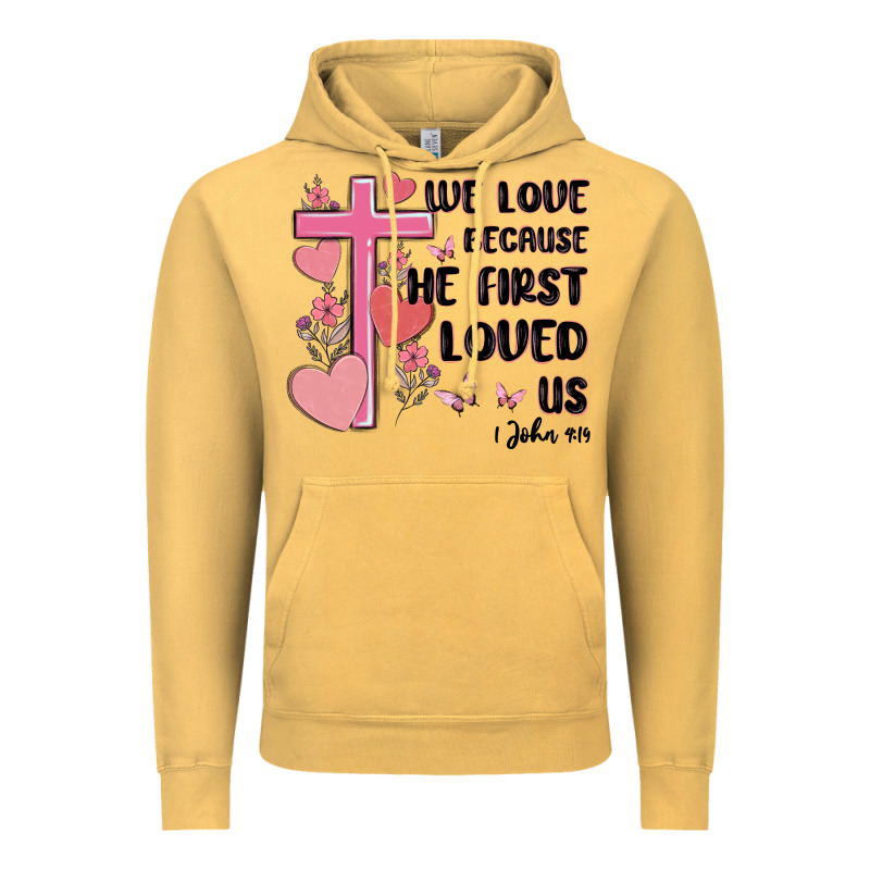 We Love Because He First Loved Us Vintage Hoodie by MaliasSmallBusiness | Teevron