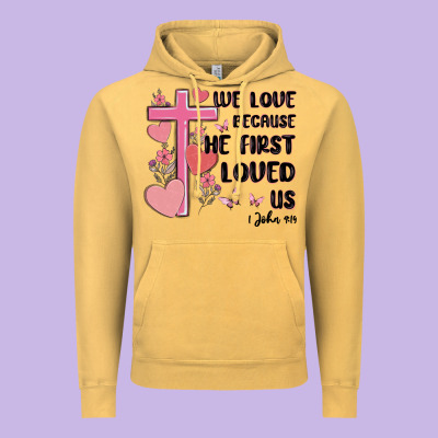 We Love Because He First Loved Us Vintage Hoodie Designed By Maliassmallbusiness