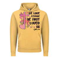 Vintage Mustard we love because he first loved us Vintage Hoodie - MaliasSmallBusiness