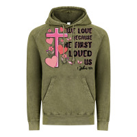 Vintage Olive we love because he first loved us Vintage Hoodie - MaliasSmallBusiness