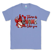 Colony Blue there is gnome one like you Classic Tee - NancyCooperArtShop