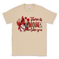 Mushroom there is gnome one like you Classic Tee - NancyCooperArtShop