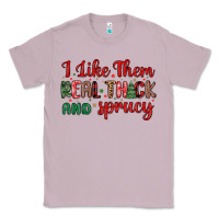 Lilac i like them real thick and sprucy Classic Tee - MaliasSmallBusiness