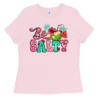 Bubblegum Pink be salty summer Ladies Tee - Jasminsmagicworld