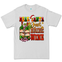 Dove Grey dear santa just bring wine Premium Tee - AdoDesignShop