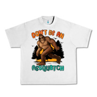 Lunar Rock dont be an assquatch Urban Heavy Tee - MaliasSmallBusiness