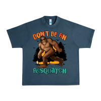 Midnight Navy dont be an assquatch Urban Heavy Tee - MaliasSmallBusiness