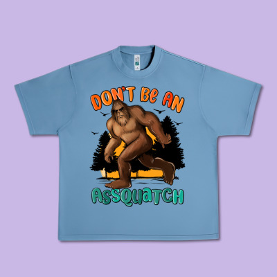 Dont Be An Assquatch Urban Heavy Tee Designed By Maliassmallbusiness