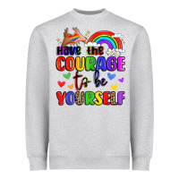 Heather Grey courage to be yourself rainbow message Heavyweight Sweatshirt - LillyAllenDesigns